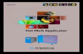 Hot Melt Applicator - Phal BokHot Melt Applicator Option Series FBS-SERIES are composed of 2-stage gear pump units. They melt hot-melt adhesive or thermoplastic resin, which is mixed