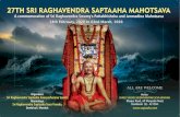 Hari Sarvothama! Vayu Jeevothama! · Il Il Il Il ri Raghavendra Swami took sanyasa deeksha out of compassion for uplifting satvic souls in this Kaliyuga. Sri Raghavendra Saptaaha