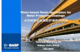 Water-based Resin Application for Metal Protective Coatingscdn037.yun-img.com/static/upload/sctlxh/news/... · 2018. 1. 31. · Acronal. ®. PRO 800 Styrene Acrylic APEO free, balanced