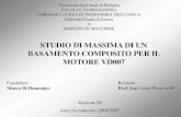 STUDIO DI MASSIMA DI UN BASAMENTO COMPOSITO PER IL … Internet/Catalogo... · 2018. 4. 5. · BASAMENTO COMPOSITO PER IL MOTORE VD007 Candidato: Marco Di Domenico Relatore: Prof.