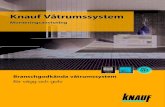 Knauf Våtrumssystem · 2018. 3. 26. · Knauf Multi-Finish* - för ojämna underlag av betong, fogning av prefabricerade betongelement, lättbetong, puts, gipsskivor. Knauf Montagegips*