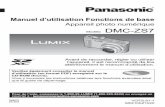 Manuel d’utilisation Fonctions de base - Panasonic · 2010. 3. 12. · Modèle DMC-ZS7 Avant de raccorder, régler ou utiliser l’appareil, il est recommandé de lire attentivement