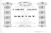 L'amant jaloux (vocal score)...L'AMANT JALOUX OPÉni COÏIIUIE EN TROIS ACTES PAROLES MUSIQUE GRÉTRY.DE F.A.GEVAERT. PARIS. E. GIROD, Successeur de M""= VIiAUNEa EDITEUR DE MUSIQUE
