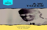 7 meditações do livro DIA A DIA COM A. W. TOZER · 2020. 7. 3. · 7 meditações do livro DIA A DIA COM A. W. TOZER A.W. TOZER 7 meditações DOWNLOAD GRÁTIS. DIA1 Explore a Palavra