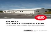BUKO SCHOTTENKETEN · 2020. 9. 15. · BUKO Bouw & Winkels is met ruim 50 jaar ervaring een betrouwbare en gespecialiseerde partner voor projecten. Alle huisvesting is via één aanspreekpunt