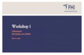 Workshop 1 - Folkehelseinstituttet · 2020. 11. 15. · Workshop 1 Velkommen! Informasjon om arbeidet FHI 13.11.2020. Agenda • Praktisk informasjon om workshopserie og gjennomføring