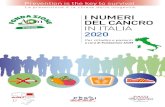 I NUMERI DEL CANCRO IN ITALIA 2020 - Istituto Superiore di Sanità · 2020. 10. 8. · cancro”: per imparare a non ammalarci e per imparare a guarire. … Per imparare a non ammalarci