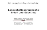 Landschaftsgärtnerische Erden und Substrate · Fachnormen DIN / EN / ISO : •DIN 18915 (Bodenarbeiten im Landschaftsbau) •DIN 18916 (Pflanzen und Pflanzarbeiten) •DIN 18917