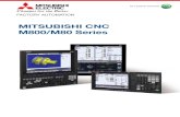 MITSUBISHI CNC M800/M80 Series · 2015. 6. 3. · M800/M80シリーズ カタログ 32P｜H1-H4｜表4 MITSUBISHI CNC M800/M80 Series FACTORY AUTOMATION Global Partner. Local Friend