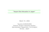 March 19 , 2009 Yasuhiro SHINOHARA Director, Aviation … · 2019. 4. 15. · March 19 , 2009 Yasuhiro SHINOHARA Director, Aviation Industries Division , Ad i i t ti D t t Ci il A