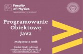 Programowanie Obiektowe Javajava.fizyka.pw.edu.pl/data/_uploaded/data/Wyklady2018/...Programowanie Obiektowe (Wykład) Małgorzata Janik (WF PW) Programowanie strukturalne Definicja: