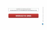 MODULO III: GNSS Facultad de Humanidades · 2014. 6. 9. · La Historia de los Sistema GNSS Avances en cohetería (bombas volantes alemanas V-1 y V-2) y radio comunicaciones (radar)