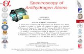 Spectroscopy of Antihydrogen Atomsicols.berkeley.edu/sites/default/files/pdf/Fajans.pdf•Plasma preparation takes about ten minutes. Hyatt, Measurement of the anisotropic temperature