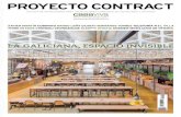 proyecto contract proyecto contract - Espacio Invisible · 2018. 11. 5. · 52 proyecto contract proyecto contract 53 zona abierta MERCADO GALICIANA La ambientación de techo y paredes