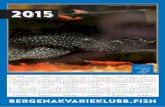 Ancistrus sp. L107 | Photo: Lars Jamne | Aquafarmen.no 2015 · 2014. 12. 27. · Ancistrus sp. L107 | Photo: Lars Jamne | Aquafarmen.no 2015 2015 Norge 25121 110 1 2 ine enringer