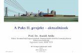 A Paks II. projekt – aktualitások - KFKI Anket/Eloadasok/Aszodi_A_eloadas.pdfA hazai nagyer őművek működése 2013-ban Forrás: Mavir (2014): A magyar villamosenergia-rendszer