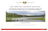 LIS- plan för Ljusdals kommun · 2017. 5. 3. · ljusdal.se LIS- plan för Ljusdals kommun ”Tematiskt tillägg till översiktsplan gällande landsbygdsutveckling i strandnära