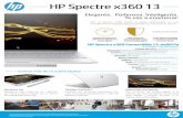 HP Spectre x360 13 - Keymarket · 2018. 9. 24. · 13,3” Full HD IPS Multitáctil con Corning® Gorilla® Glass NBT ™ (1920x1080) (39) 8 GB LPDDR3 256 GB PCIe® Unidad de estado