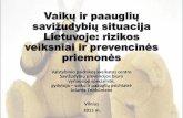 Vaikų ir paauglių savižudybių situacija Lietuvoje: rizikos ... › images › stories › 2015...Valstybinio psichikos sveikatos centro ... 2010 m. duomenimis, vaik ... • Kiti