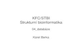 KFC/STBI Strukturní bioinformatikafch.upol.cz/wp-content/uploads/2015/07/04_STBI_databases.pdf · 2015. 11. 16. · KFC/STBI Strukturní bioinformatika 04_databáze ... – Fold