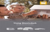 Ytong Massivdach - Ytong Bausatzhaus...Ytong Massivdach Ein Ytong Massivdach als Abschluss der oberen Gebäudehülle ist für Satteldächer, Pultdächer, Krüppelwalm- und Flachdächer