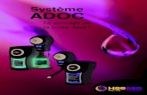 Système ADOC - HEEGEO · 2020. 4. 15. · ADOC Multi Une large gamme de solutions Des outils pour vous accompagner L’éco-cartouche, un emballage écologique Le système de produits