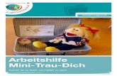 Arbeitshilfe Mini-Trau-Dich - Bayerisches Jugendrotkreuz · • Der Mini-Trau-Dich besteht aus vier Lernein-heiten. Die Zeitplanung sollte flexibel und auf die Gruppe zugeschnitten