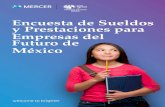 Encuesta de Sueldos y Prestaciones para Empresas del ......Encuesta de Sueldos y Prestaciones para Empresas del Futuro de México 4 Acceso en línea Los resultados son entregados en
