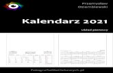 Kalendarz 2021 - Fotografia dla ciekawych · 2020. 9. 18. · Kalendarz 2021 © Przemysław Oziemblewski FotografiaDlaCiekawych.pl Magia głębi ostrości Rób zdjęcia z małą lub