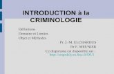 IINTRODUCTION à la CRIMINOLOGIEsmprdelyon.free.fr/du1/fichiers_pdf/introduction_criminologie.pdfPENOLOGIE SOCIOLOGIE PENALE CRIMINALISTIQUE. Droit pénal ... – De victimologie ...