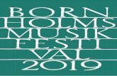 22. juli - 22. august 2019 - BORNHOLMS MUSIKFESTIVAL...Værker af bl.a. Vaughan Williams, Morley og Dowland samt engelske og skotske folkeviser Mandag d. 12. august kl. 20 i Aa Kirke