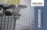 der lochblechkatalog - Wilmsmetall...4 // Wilms Metallmarkt Lochbleche lochbleche // in der Architektur, als Designelement und als Sicht-/ Sonnenschutz in Fassaden, als Balkon- oder