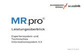 MR.pro Produktpräsentation deutsch...SAP-Anbindung • Ausführungssteuerung & Controlling • Planung & Steuerung Wartung Art, Umfang, Intervalle, ... Strecken und Netze Wesentliches