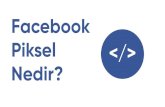 Facebook Piksel  Nedir? - AKINSOFT · 2020. 11. 27. · Facebook Piksel kodunu web sitenize eklemeniz için öncelikle Facebook Business Manager hesabınızın olması gerekmektedir.
