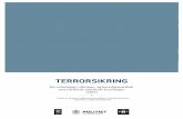 TERRORSIKRING - Politiets sikkerhetstjeneste (PST) · 2017. 11. 14. · 004 VEILEDER TERRORSIKRING 2015 Sikkerhetsråd Sikkerhet er et lederansvar. Planlegg sikkerhet fra starten