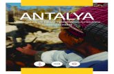 ANTALYA - baka.gov.tr · Antalya turizme teşne bir şehir olsa da bunun yüzlerce kilometrekare sahil şeridi, ova, polye, plato, yayla ve dağa yayılmış bir coğrafyada çok