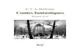 Contes fantastiques 1 - Ebooks gratuitsbeq.ebooksgratuits.com/vents/hoffmann-1.pdfTitle Contes fantastiques 1 Author E. T. A. Hoffmann Created Date 1/20/2010 11:04:34 AM