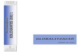 GLOBALITZACIÓ - gva.es · 2000. 1. 13. · unitat de documentaciÓ general bibliografies : globalitzaciÓ 3 globalització: bibliografia Última actualitzaciÓ 10-01-2000 abramo,