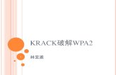 KRACK破解 - 國立臺灣大學 · 2018. 10. 22. · KRACK介紹 KRACKs（Key Reinstallation AttaCKs）是一系列WPA2 (Wi-Fi Protected Access 2 )協定漏洞的總稱 比利時研究人員在今年5月就發現了這一系列漏洞，並於10/16