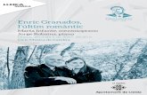 Enric Granados, l’últim romàntic · 2020. 12. 11. · Ren Ziming, piano (guanyador del Concurs Ricard Viñes) Cor Madrigal Cor de Cambra de l’Auditori Enric Granados de Lleida