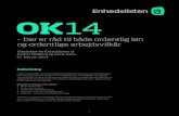OK 14 - Enhedslistensites.enhedslisten.dk/sites/default/files/OK14_enheds... · 2014. 11. 3. · 2 1. Direktørlønninger Ledernes løn stiger – almindelig lønmodtageres falder