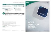 ACER DESKTOP SERIES...Other trademarks, registered trademarks, and/or service marks, indicated or otherwise, are the property of their respective owners. 〒 160-0023 東京都新宿区西新宿