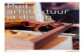 Puit – arhitektuur ja disain - Puuinfopuuinfo.ee/wp-content/uploads/2018/04/Puiduleht-26.03.pdf · 2018. 4. 2. · 2 Puit – arhitektuur ja disain ART LEETE, Tartu ülikooli etnoloogia