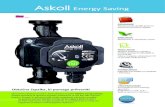 Askoll Energy Saving - FRIGOR d.o.o. · 2013. 3. 25. · Askoll Energy Saving PRIHRANEK Manjša poraba do 80% glede na asinhrone 3-hitrostne črpalke EKOLOGIJA Spoštovanje in ohranjanje