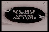 Vlad, cel mai nepriceput vampir din lume Vol.2: Noi aventuri ... cel mai...eram un vampir tânăr, nu aveam nevoie de lecții pentru controlul minții, începu el. Pur și sim‑ plu