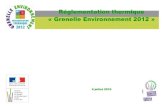 Réglementation thermique «Grenelle Environnement 2012» › content › download › 4217 › 26550 › file › RT2012.pdfTraitement des ponts thermiques Traitement de l’étanchéité