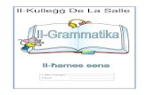 Il-Kulleġġ De La Salledelasallemalta.org/juniors-resources/documents/booklets/... · 2013. 10. 3. · Il-Grammatika (Il-ħames sena) Il-Kulleġġ De La Salle L-Iskola Primarja 3