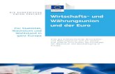 UNION ERKLÄRT Wirtschafts- und Währungsunion und der Euroeuinfo.wfe.eu/csdata/download/1/de/wirtschafts__und_waeh... · 2015. 4. 1. · 3 WIRTSCHAFTS- UND WÄHRUNGSUNION UND DER
