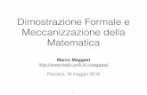 Dimostrazione Formale e Meccanizzazione della Matematicaweb.math.unifi.it/users/maggesi/talks/2016-05-18-Pescara-Meccanizzazione.pdfUn libro di Maurice Lecat, Erreurs de Mathématiciens