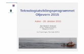 Teknologiutviklingsprogrammet Oljevern 2015€¦ · WP 076 Aerostat for arktiske strøk Maritime RoboticsAS VidereutvikleOceanEye aerostat til arktisk bruk, øke operasjonsvindu,